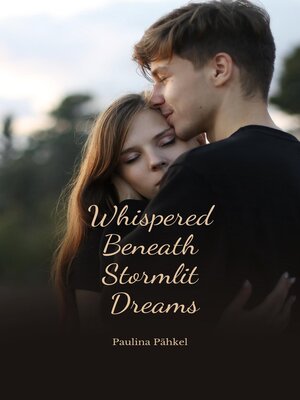 cover image of Whispered Beneath Stormlit Dreams